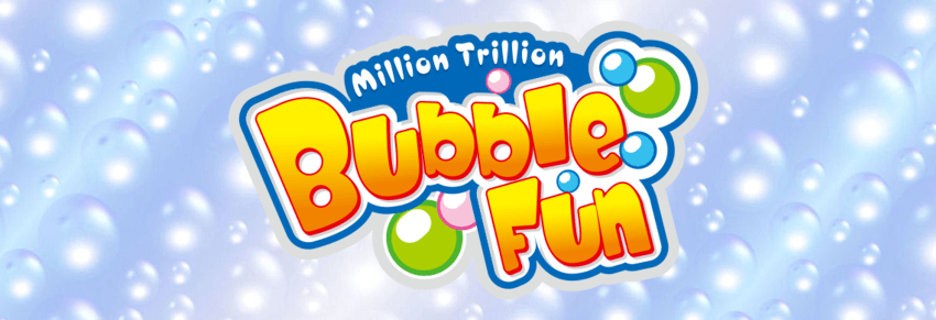 Million Trillion Bubble Fun